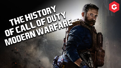 The History of Call of Duty Modern Warfare