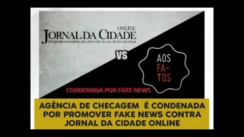 Agencia de checagem é condenada por espalhar FAKE NEWS contrao Jornal da Cidade Online