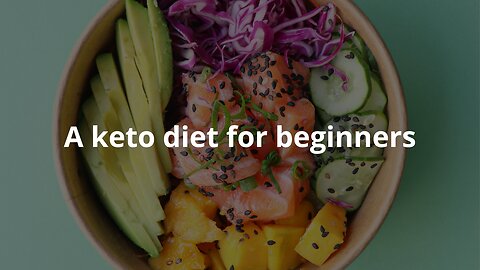 A Keto Diet For Beginners