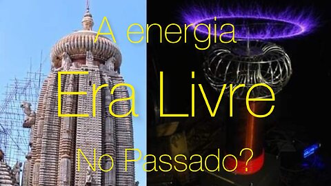 A Energia Era Livre no Passado? Conheça a Eletrocultura! #eletrocultura