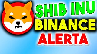 URGENTE: SHIBA INU BINANCE FAZ ALERTA 🔴