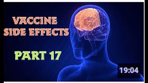 Vaccine side effects - Part 17