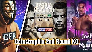 Anthony Joshua Catastrophic 2nd Round KO of Francis Ngannou