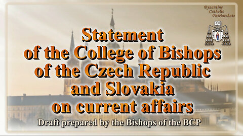 Statement of the College of Bishops of the Czech Republic and Slovakia on current affairs