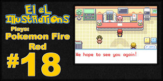 El El Plays Pokemon Fire Red Episode 18: Super Happy Fun Ball