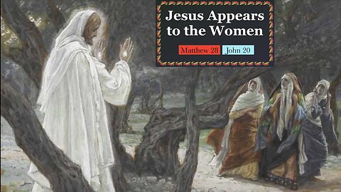 731. Mary Magdalene Sees Jesus First. Matthew 28:9-10, John 20:13-17