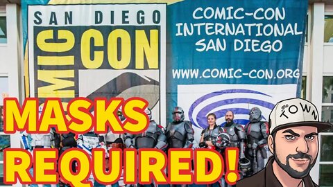 San Diego Comic Con Require MASKS And VACCINE STATUS