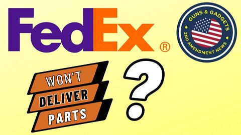 FedEx Will No Longer Deliver Parts!?!
