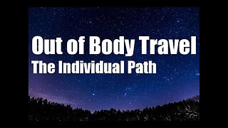 VARDANKAR is an Individual Path: Out of Body Travel