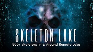 Skeleton Lake - A Remote Lake Containing Over 800 Skeletons