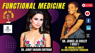 503 - Functional Medicine Special Guest: Dr. Jenny Vaughn-Curtman--Entrepreneur, CEO, Biochemist, Naturopathic Doctor, Television Personality and Producer