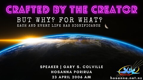 Crafted By The Creator (Gary Colville) | Hosanna Porirua
