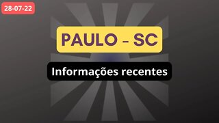 PAULO-SC Informações Recentes