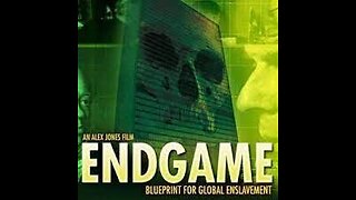 Alex Jones Endgame: Blueprint for Global Enslavement