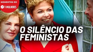 A sororidade das identitárias se estendeu a Dilma e Marisa Letícia durante o golpe? | Momentos