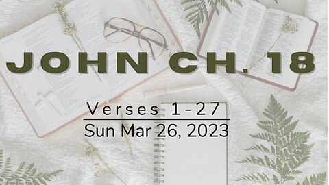 Gospel of John, Part 33