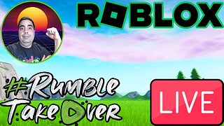 LIVE Replay - Roblox Night on Rumble [The Road to 300 Followers: Part 4]