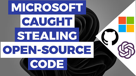 Microsoft Stealing Open-Source Code