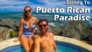 Sailing To Puerto Rican Paradise - S5:E41