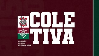 FLUTV - COLETIVA - CORINTHIANS 0 x 2 FLUMINENSE - CAMPEONATO BRASILEIRO 2022