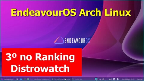 EndeavourOS Arch Linux. Bonito leve, estável e muito rápido 3º lugar e alta pontuação no Distrowatch