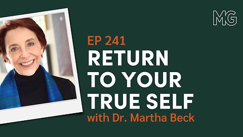 Live Your Truth with Dr. Martha Beck