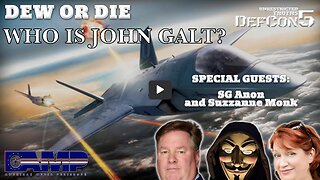 UNRESTRICTED TRUTHS W/DEW or Die with SG Anon and Suzzanne Monk | Unrestricted Truths. THX John Galt