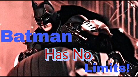 Batman Has No Limits #edit #thedarknight