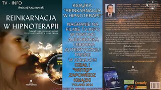 REINKARNACJA W HIPNOTERAPII, AUDIOBOOK - WSTĘP ZAPOWIEDZ DO KSIĄZKI, NAGRANIE NA FILMACH W DZIAŁACH