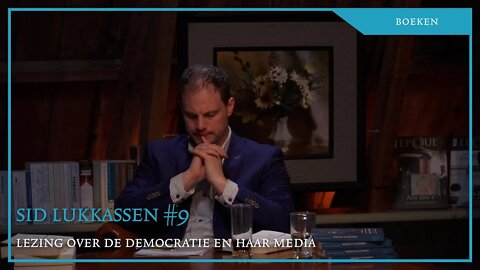 Sid Lukkassen #9. Filosofische lezingenserie over de democratie en haar media