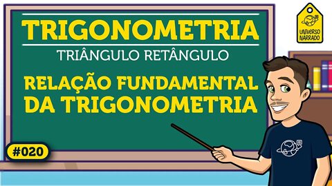 Relação Fundamental da Trigonometria | Trigonometria
