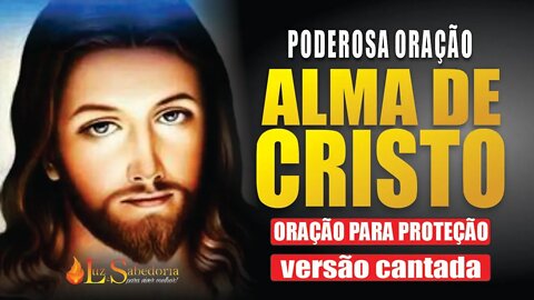 Oração Alma de Cristo - canto