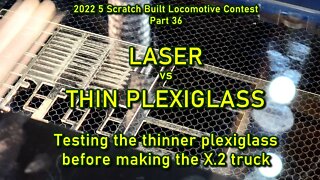 2022 Contest Part 36 Laser vs Plexiglass
