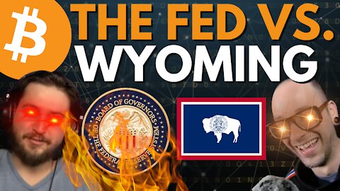 The Fed Battles Wyoming on Bitcoin Banks