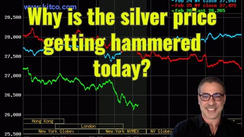 Why is the silver price getting hammered today?