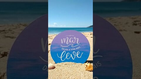 o mar deixa a vida mais leve - lettering em plaquinha MDF