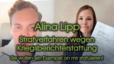 Alina Lipp - Interview zum Strafverfahren wegen Kriegsberichterstattung vom 25.06.2022