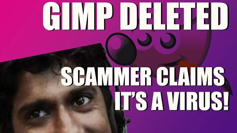 Scammer Deletes GIMP