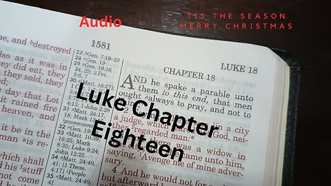 With God, All Things Are Possible. Luke Chapter 18