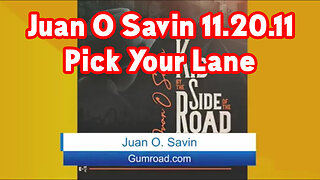 Juan O Savin HUGE 11-20-11 ~ Pick Your Lane
