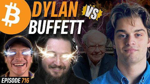 BITCOIN: Dylan LeClair vs Globalist Warren Buffett | EP 716