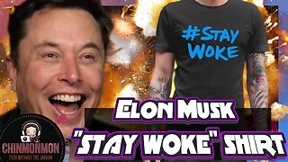 Elon Musk "CLOWNS "Stay Woke" Shirts Found At Twitter HQ