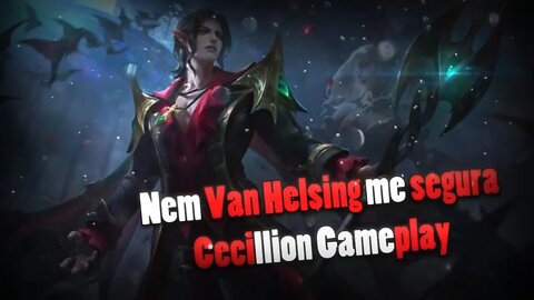 CÊS ME PEDIRAM E EU TROUXE ELE SUP • CECILION GAMEPLAY | Mobile Legends