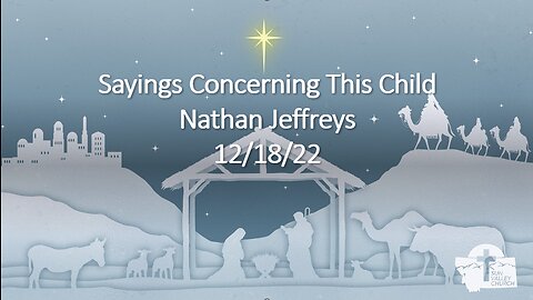 Nathan Jeffreys - Sayings Concerning This Child