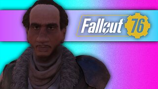 Fallout 76: I Met the Female Version of Dream