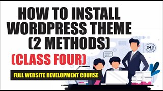 How To Install WordPress Theme (2 Methods)