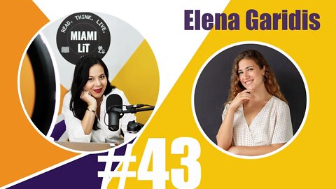 Miami Lit Podcast #43 - The future is now with Defy Trends - Elena Garidis