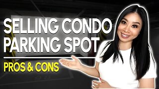 Make $120K Selling A Parking Spot? 🚗💸 Pros & Cons of selling a condo parking spot. Toronto realtors
