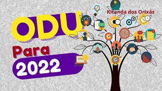 ODU PARA 2022 (PREVISÕES) |@Kitanda dos Orixás