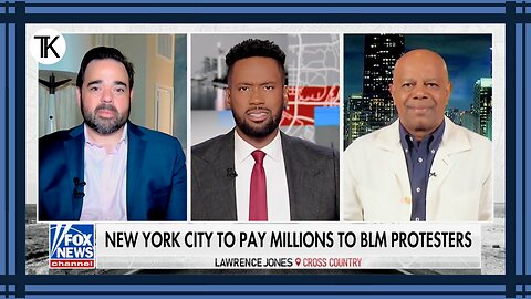 New York City To Pay Millions to BLM Protestors - Tony Katz on Fox News